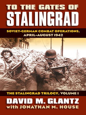 cover image of To the Gates of Stalingrad